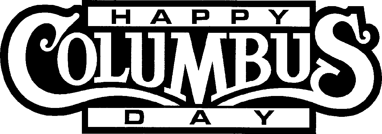 happy columbus day to you Columbus Day 13 October 2014