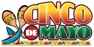 Happy Cinco de Mayo 2014